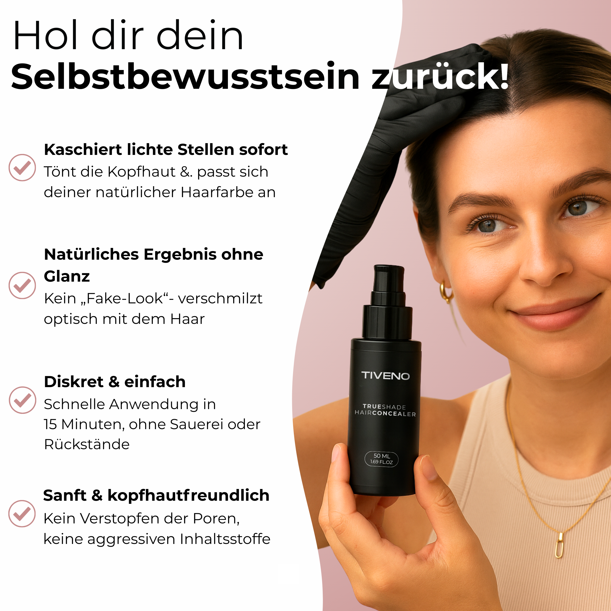 TrueShade™ – Kaschiert lichte Stellen sofort - für 7 Tage natürlich volleres Haar