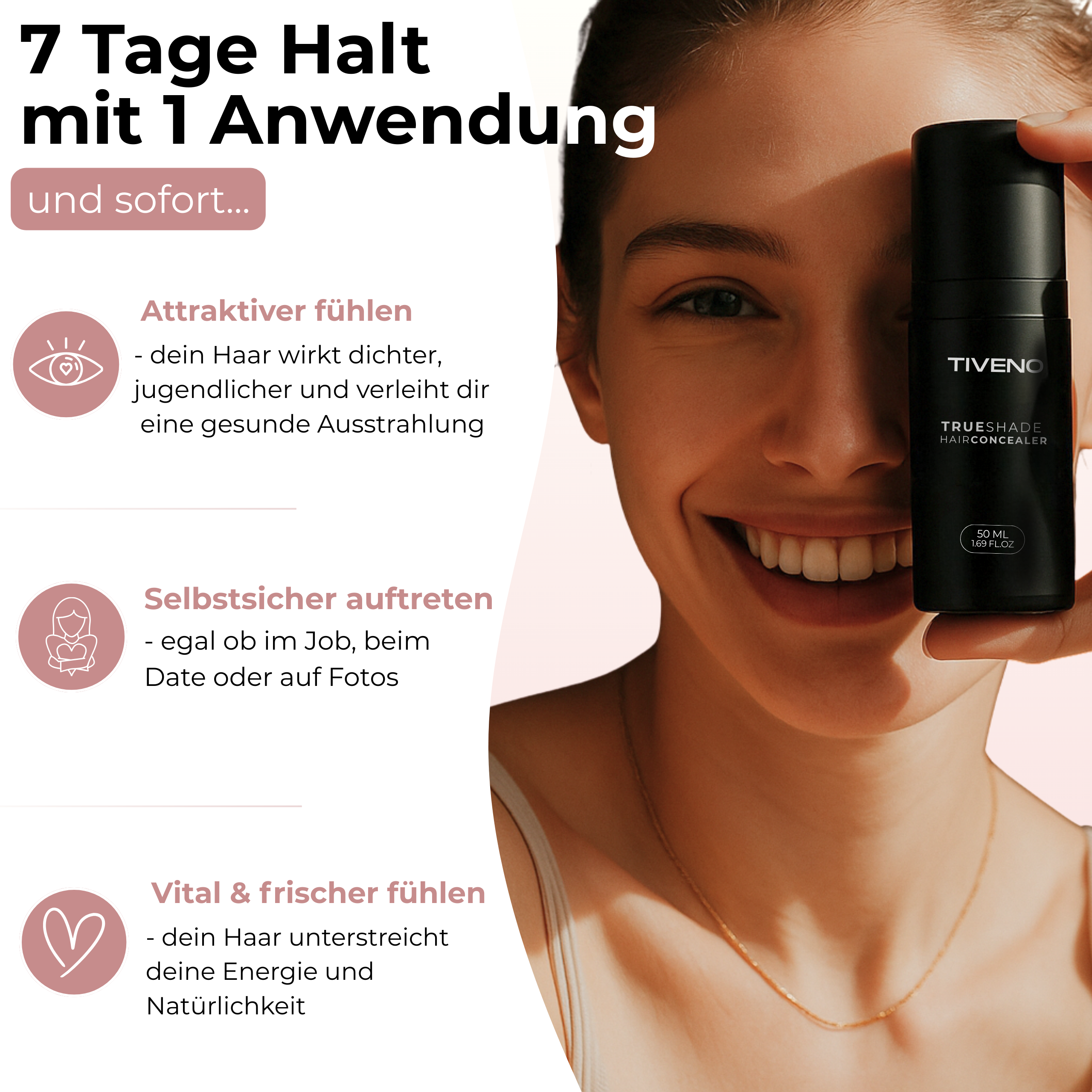 TrueShade™ – Kaschiert lichte Stellen sofort - für 7 Tage natürlich volleres Haar